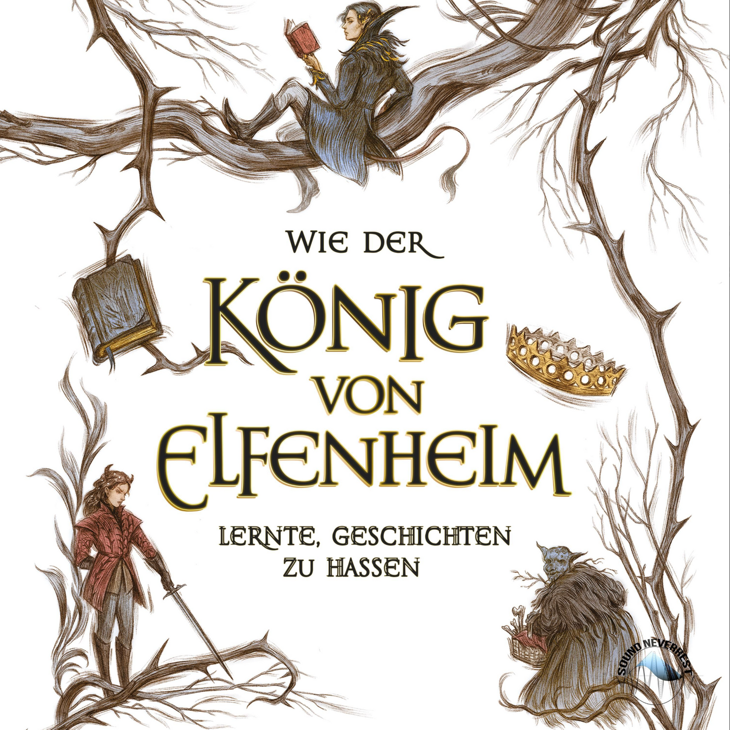 Wie der König von Elfenheim lernte, Geschichten zu hassen